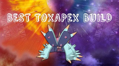 best toxapex build.